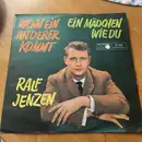 7inch Vinyl Single - Ralf Jenzen - Wenn Ein Anderer Kommt / Ein Mädchen Wie Du