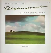 Ralf Kothe - Regendurst (Gitarrenballaden)