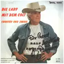 7inch Vinyl Single - Ralf Paulsen - Die Lady Mit Dem Colt - signed