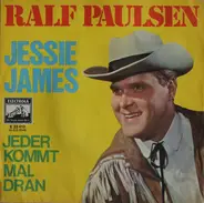 Ralf Paulsen - Jessie James