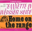 7inch Vinyl Single - Ralf Paulsen / Ralph P. Gordon Und Sein Orchester - Jeannette In Weisser Seide / Home On The Range