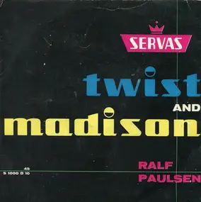 Ralf Paulsen - Twist And Madison