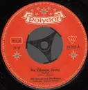 7inch Vinyl Single - Ralf Paulsen Und Die Ohayos - Na Zdrowje, Jonny