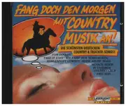 CD - Ralf Paulsen, Tanja May u.a. - Fang doch morgen mit Country Musik an