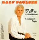 7inch Vinyl Single - Ralf Paulsen - Das Lied Schrieb Die Erinnerung