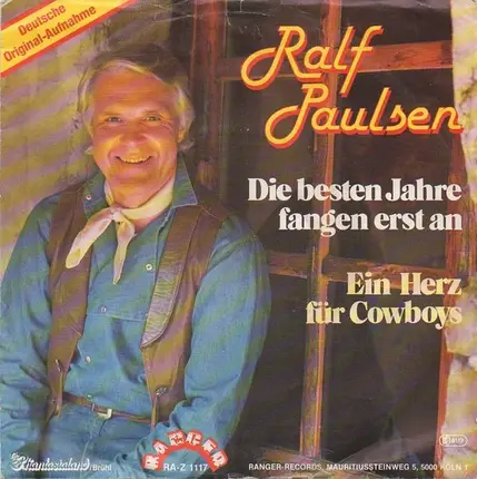 Ralf Paulsen - Die Besten Jahre Fangen Erst An / Ein Herz Für Cowboys