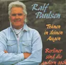 7inch Vinyl Single - Ralf Paulsen - Tränen In Deinen Augen