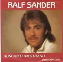 7inch Vinyl Single - Ralf Sander - Abschied Am Strand