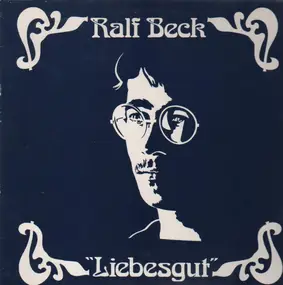 Ralf Beck - Liebesgut