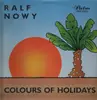 LP - Ralf Nowy - Colours Of Holidays