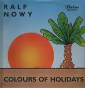 Ralf Nowy - Colours Of Holidays