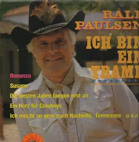 Ralf Paulsen - Ich Bin Ein Tramp