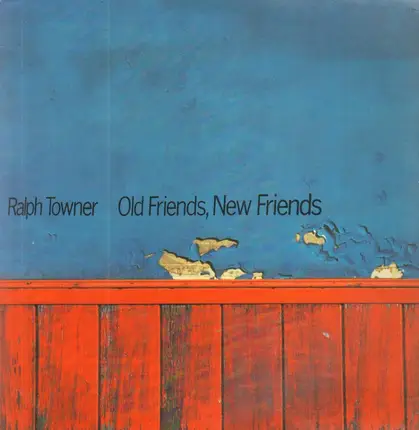 Ralph Towner - Old Friends, New Friends
