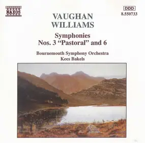 Vaughan Williams - Symphonies Nos. 3 "Pastoral" And 6