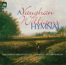 CD - Ralph Vaughan Williams - The Choir Of Trinity College, Cambridge • Richard Marlow - A Vaughan Williams Hymnal