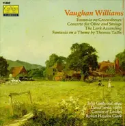 Vaughan Williams - Fantasia On Greensleeves / Oboe Concerto / The Lark Ascending / Fantasia On A Theme By Thomas Tallis