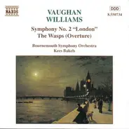 Vaughan Williams - Symphony No. 2 "London" • The Wasps (Overture)
