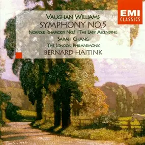 Vaughan Williams - Symphony No. 5 • Norfolk Rhapsody No.1 • The Lark Ascending