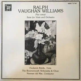 Ralph Vaughan Williams - Flos Campi; Suite for Viola And Orchestra