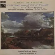 Vaughan Williams - The Spring Time Of The Year: 16 Folk Songs Arranged By Vaughan Williams
