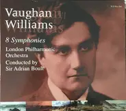 Ralph Vaughan Williams / London Philharmonic Orchestra , Sir Adrian Boult - 8 Symphonies