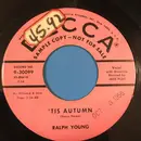 7inch Vinyl Single - Ralph Young - Tis Autum / Strange Melody