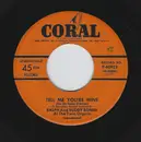 7inch Vinyl Single - Ralph And Buddy Bonds - Tell Me You're Mine