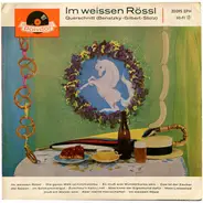 Ralph Benatzky - Robert Gilbert - Robert Stolz - Im Weissen Rössl Querschnitt