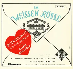 Ralph Benatzky - Im Weissen Rössl (Querschnitt Aus Der Operette)