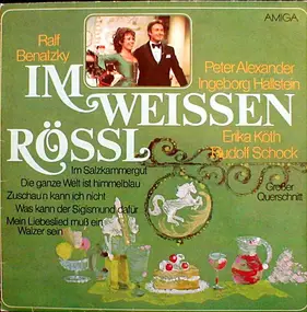 Ralph Benatzky - Im Weissen Rössl - Großer Querschnitt