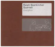 Ralph Beerkirchner Quartett - Morphin