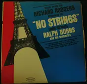 Ralph Burns - Music From The Richard Rodgers Broadway Hit 'No Strings' (With Strings)