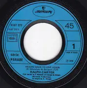 7inch Vinyl Single - Ralph Carter - Headin' Back To Love Again