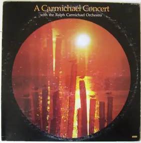 Ralph Carmichael - A Carmichael Concert