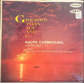 Ralph Carmichael - Greater Than You And I