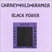 CD - Ralph Carney • Daved Hild • Kramer - Black Power