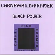 Ralph Carney • Daved Hild • Kramer - Black Power