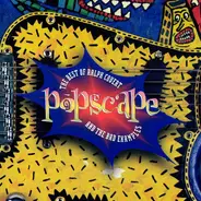 Ralph Covert And The Bad Examples - Popscape - The Best Of Ralph Covert And The Bad Examples
