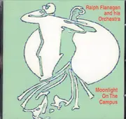 CD - Ralph Flanagan And His Orchestra - Moonlight On The Campus