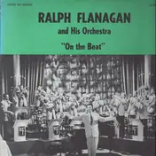 Ralph Flanagan - On The Beat
