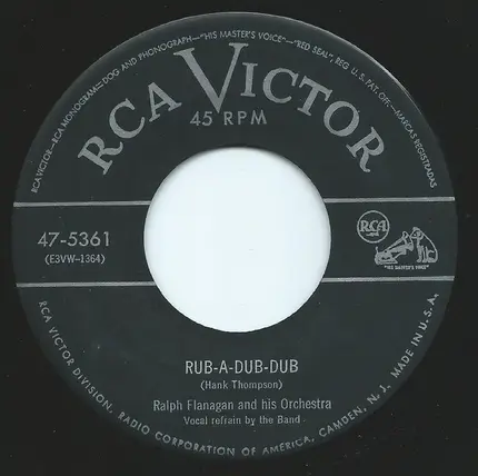 Ralph Flanagan And His Orchestra - The Stop And Kiss Dance / Rub-A-Dub-Dub