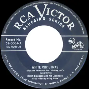 Ralph Flanagan And His Orchestra - White Christmas / ('Round Her Neck ) She Wore A Yellow Ribbon