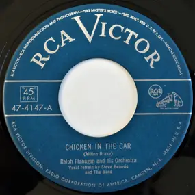 Ralph Flanagan And His Orchestra - Chicken In The Car / I Have Dreamed