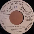 7inch Vinyl Single - Ralph Flanagan And His Orchestra - Little Brown Mambo / American Patrol Mambo