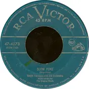 Ralph Flanagan And His Orchestra - Slow Poke