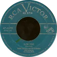 Ralph Flanagan And His Orchestra - Slow Poke