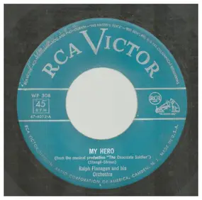 Ralph Flanagan - My Hero / Swing To 45