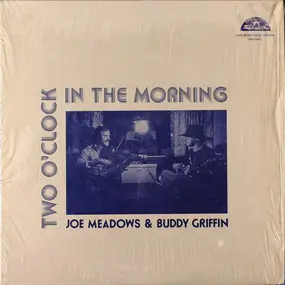 Ralph "Joe" Meadows - Two O'Clock In The Morning