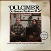 LP - Ralph Lee Smith With Mary Louise Hollowell - Dulcimer (Old Time And Traditional Music)