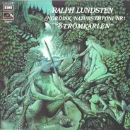Ralph Lundsten - Nordisk Natursymfoni Nr 1 "Strömkarlen"